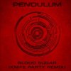 Обкладинка Pendulum - Blood Sugar (Knife Party remix) Pendulum - Blood Sugar (Knife Party remix)