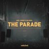Обкладинка Joel Corry, Da Hool - The Parade Joel Corry, Da Hool - The Parade