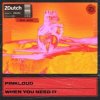 Обкладинка Pinkloud - When You Need It Pinkloud - When You Need It
