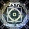 Обкладинка Artjey - Quantum (Original Mix) Artjey - Quantum (Original Mix)