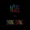 Обкладинка Noze feat. Riva Starr - Dring Dring (Original Mix) Noze feat. Riva Starr - Dring Dring (Original Mix)