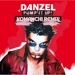 Обкладинка Danzel - Pump It Up (Komanchi Remix)