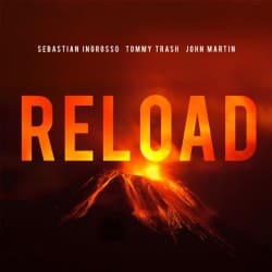 Обкладинка Tommy Trash, John Martin, Sebastian Ingrosso - Reload (Vocal Version / Tiedye Remix)