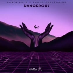 Обкладинка Don Diablo & Paolo Pellegrino - Dangerous