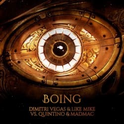 Обкладинка Dimitri Vegas & Like Mike, Quintino, Mad M.A.C. - Boing