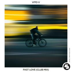 Обкладинка Vito V - Fast Love (Club Edit)