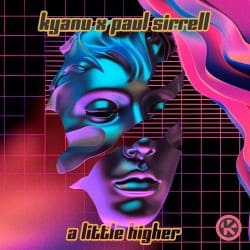 Обкладинка KYANU feat. Paul Sirrell - A Little Higher