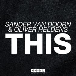 Обкладинка Sander Van Doorn & Oliver Heldens - This (Original Mix)