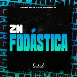 Обкладинка Oliveira Mc 011, Dj 7w, DJ MENOR NK - Zn Fodástica