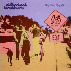 Обкладинка The Chemical Brothers - Hey Boy Hey Girl