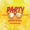 Cover Highup & Aryue feat. Snoop Dogg - PARTY Highup & Aryue feat. Snoop Dogg - PARTY
