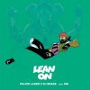Обкладинка Major Lazer & DJ Snake - Lean On (feat. MØ) Major Lazer & DJ Snake - Lean On (feat. MØ)