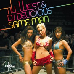 Обкладинка Till West & DJ Delicious - Same Man