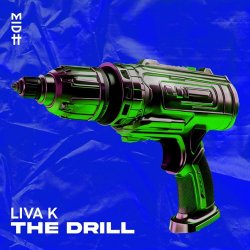 Обкладинка Liva K - The Drill