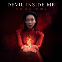 Обкладинка KSHMR & Kaaze feat. Karra - Devil Inside Me