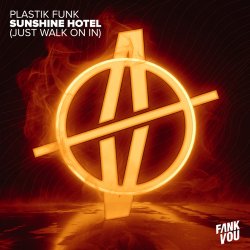 Обкладинка Plastik Funk & Esox - Sunshine Hotel (Just Walk On In)