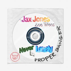 Обкладинка Jax Jones feat. Zoe Wees - Never Be Lonely