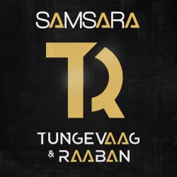 Обкладинка Tungevaag & Raaban - Samsara
