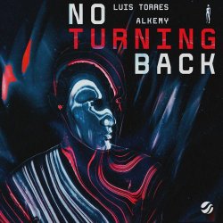 Обкладинка Luis Torres feat. Alkemy - No Turning Back