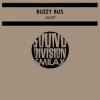 Buzzy Bus feat Lightforce - You Don't Stop