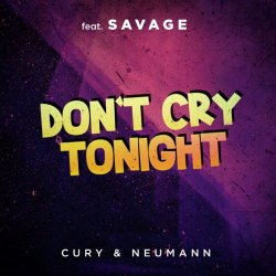 Обкладинка Savage - Don't Cry Tonight