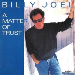 Обкладинка Billy Joel - A Matter Of Trust