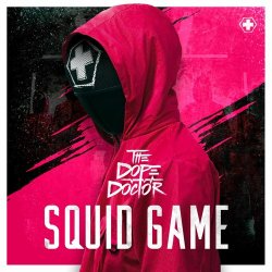 Обкладинка The Dope Doctor - Squid Game