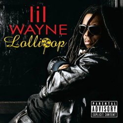 Обкладинка Lil Wayne - Lollipop (ft. Static Major)