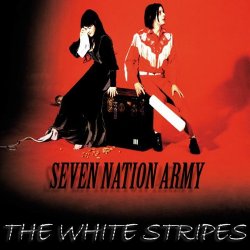 Обкладинка The White Stripes - Seven Nation Army