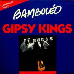 Обкладинка Gipsy Kings - Bamboleo