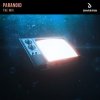 Обкладинка The MVI - Paranoid (Extended Mix) The MVI - Paranoid (Extended Mix)