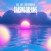 Обкладинка ALIGEE feat. Hafex & Timmy Commerford - Chasing Dreams ALIGEE feat. Hafex & Timmy Commerford - Chasing Dreams