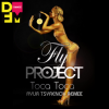 Обкладинка Fly Project - Toca Toca (Ayur Tsyrenov DFM remix) Fly Project - Toca Toca (Ayur Tsyrenov DFM remix)