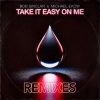 Bob Sinclar & Michael Ekow - Take It Easy On Me (The Cube Guys Remix)