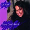 Cover Lil Suzy - Love Can't Wait Lil Suzy - Love Can't Wait