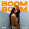 Обкладинка МАКО & JANE - Boom Boom МАКО & JANE - Boom Boom