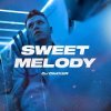 Обкладинка DJ DimixeR - Sweet Melody DJ DimixeR - Sweet Melody