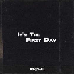 Обкладинка inqple - It's The First Day