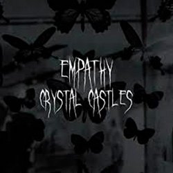 Обкладинка Crystal Castles - Empathy