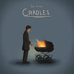 Обкладинка Sub Urban - Cradles