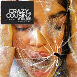 Обкладинка Crazy Cousinz feat. Mila Falls - No Apologies