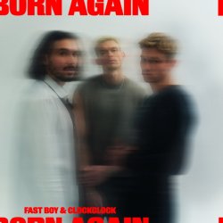 Обкладинка FAST BOY & ClockClock - Born Again
