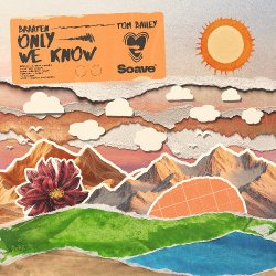 Обкладинка Braaten & Tom Bailey - Only We Know