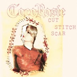 Обкладинка CocoRosie - Cut Stitch Scar
