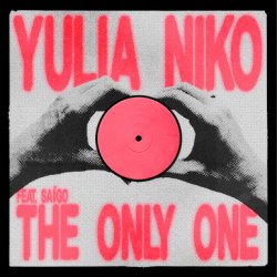 Обкладинка Yulia Niko feat. SAIGO - The Only One