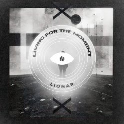 Обкладинка LIONAR - Living For The Moment