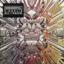Обкладинка Rudimental & Khalid - All I Know