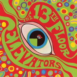 Обкладинка 13th Floor Elevators - Youre Gonna Miss Me