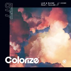 Обкладинка LAR & Raine feat. Tailor - Home