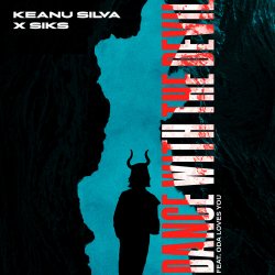 Обкладинка Keanu Silva & Siks & Oda Loves You - Dance With The Devil